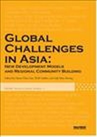 Global Challenges in Asia  New Development Models and Regional Community Building